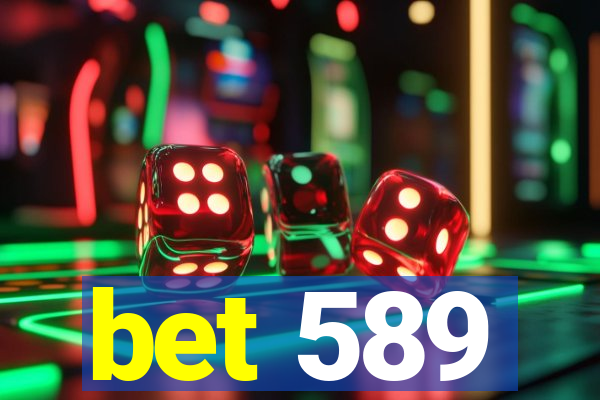 bet 589